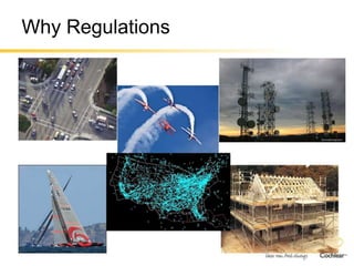 Why Regulations
 