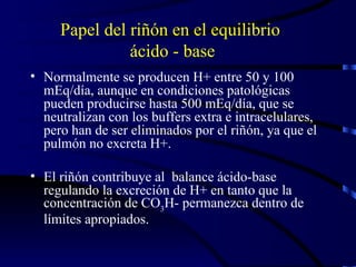 Regulacion Acido Base Renal | PPT