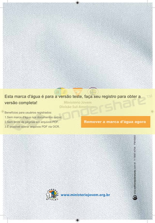 www.editorasobretudo.com.br115687-4704FM10003
Ministério Jovem
Divisão Sul-Americana
www.ministeriojovem.org.br
O F I C I A L
P R O D
U
TO
 