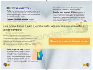 6 7
JOVENS ADVENTISTAS
Voto “Por amor ao Senhor Jesus, prometo tomar parte
ativa nos deveres da Sociedade de Jovens, fazendo tudo o
quanto puder para ajudar à outros e para terminar a obra
do evangelho em todo o mundo.”
Voto de Fidelidade à Bíblia “Prometo
fidelidade à Bíblia, à sua mensagem de um Salvador
crucificado, ressurreto e prestes a vir, doador de vida
e liberdade a todos que nEle crêem.”
Propósito “Os jovens pelos jovens, os jovens pela
igreja, os jovens pelos seus semelhantes.”
ORIENTAÇÕES
Saudação Maranata Amar, Anunciar, Apressar e
Aguardar a volta de Cristo. A saudação é composta de um
gesto e atitude. Na posição de sentido levantar o ante-bra-
ço direito, mão espalmada, dedos unidos,
polegar recolhido à palma da mão. Ao ser
dita a palavra: “Maranata”, o receptor
responde: “O Senhor logo vem.”
Posição para o voto Na posição
de sentido levantar o ante-braço direito,
mão espalmada, dedos unidos, polegar
recolhido à palma da mão. O ante-braço se
desloca lateralmente em relação ao corpo,
ficando perfeitamente paralelo a ele. A
mão fica à altura do rosto, o ângulo entre
o braço e o ante-braço é igual a 45º. Para repetir o voto
deve ser dada voz de comando: “Para o voto, posição.”
Após repetí-los o comando é: “Descansar, posição.”
Posição para o voto à Bíblia A pessoa que re-
cita o voto segura com a mão esquerda uma Bíblia aberta
e coloca a mão direita sobre a Bíblia. Os demais partici-
pantes fazem a saudação Maranata, com o corpo voltado
em direção à Bíblia. Para repetir o voto deve ser dada
voz de comando: “Para
o voto à bíblia, posi-
ção.” Após repeti-los o
comando é: “Descansar,
posição.”
SSSSSS dddddd
 