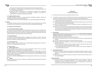 REGULAMENTO INTERNO
                                                                                                                                                                                                     DEZEMBRO 2012


            membros da Comunidade Educativa nas situações de acompanhamento dos primeiros;
          d) a colaboração e sensibilização da Comunidade Educativa para a integração dos jovens com
            necessidades educativas especiais;
          e) o apoio aos Alunos e Professores para a concretização do objetivo acima estabelecido,                                                              CAPÍTULO VII
            designadamente na diversificação de estratégias e métodos que promovam o                                                                      Funcionamento da Escola
            desenvolvimento e melhorem a aprendizagem dos Alunos.
                                                                                                              1.   A Escola funciona num turno único e as aulas têm início às 8.15 horas.
     1.7. Gabinete de Apoio ao Aluno
     O Gabinete de Apoio ao Aluno é um espaço reservado à abordagem individual, a pedido dos                  2.    A entrada no recinto da Escola só é permitida aos Alunos que a ela pertencem, sem prejuízo de
     interessados, de temas transversais da área da saúde.                                                         admissão, autorizada pela Direção da Escola, de outras pessoas, devidamente identificadas.
     Os responsáveis por este serviço são a Psicóloga escolar e uma equipa multidisciplinar de Professores.        2.1. Os alunos devem apresentar a sua identificação à entrada da Escola, sempre que a mesma lhes seja
                                                                                                                         solicitada, apresentando o respetivo cartão.
2. Recursos:                                                                                                       2.2. A todas as pessoas estranhas é pedida a identificação pelo funcionário de serviço, que se informa
     As instalações específicas existentes têm regulamentos próprios que estão disponíveis para consulta;                sobre o objetivo da visita e age em conformidade.
     os horários dos recursos disponíveis, nos casos em que se aplica, estão devidamente afixados.                 2.3. Todos os funcionários e professores têm competência para pedir a identificação de quem se
                                                                                                                         encontre no recinto da Escola.
     2.1. Biblioteca / Centro de Recursos                                                                          2.4. Aos alunos do 3ºciclo (7º, 8º e 9ºanos) não é permitida a saída do recinto escolar durante o período
                                                                                                                         de aulas, seja nos intervalos ou aquando da falta de um professor. Excetua-se a hora do almoço e
     2.2. Centro de Estudos Multiusos (CEM)                                                                              os casos devidamente justificados pelo Encarregado de Educação e apresentados, por escrito, à
     É neste espaço que se cumpre parte do Plano de Ocupação dos Tempos Escolares, o acompanhamento                      Direção da Escola ou ao Diretor de Turma.
     dos alunos que receberam ordem de saída da sala de aula e ainda apoio dado por professores de
     diversas disciplinas aos alunos que a ele recorram. O espaço pode ainda ser procurado pelos alunos que   3.   Tempos letivos
     pretendem ocupar os seus tempos livres fora do seu horário letivo.                                            Os tempos letivos na ESRDA reportam-se a períodos de 45 minutos. O horário de início e término das
                                                                                                                   atividades letivas deve ser escrupulosamente cumprido e só em casos excecionais devidamente
     2.3. Sala de Audiovisuais                                                                                     comprovados poderá haver tolerância para atrasos.
     É um espaço destinado preferencialmente a atividades que envolvam um maior número de                          3.1. O Professor é o primeiro a entrar e o último a sair da sala de aula.
     participantes, como por exemplo apresentação de trabalhos a mais do que uma turma e / ou aos pais             3.2. Os alunos só podem permanecer na sala de aula durante os intervalos se acompanhados pelo
     dos alunos, conferências, encontros temáticos, etc.                                                                Professor.
                                                                                                                   3.3. Aos alunos é rigorosamente interdito o manuseamento do livro de ponto.
     2.4. Cozinha Experimental                                                                                     3.4. Quando o Professor não comparece a uma aula, os Alunos aguardam por uma das seguintes
     Atelier que conjuga os saberes científicos com a experimentação transportada para o ambiente do                    orientações superiores:
     quotidiano, numa perspetiva da prática culinária.                                                                  a) entram na sala com o Professor que vem substituir o Professor ausente, para terem aula de
                                                                                                                            substituição ou atividades de ocupação de tempos escolares;
     2.5. Outros recursos:                                                                                              b) são acompanhados pelo funcionário de serviço ao espaço onde decorrem atividades de
     = e Saco de Valores
     Cacifos                                                                                                                ocupação dos tempos escolares.
     A Escola considera que os valores que os alunos transportam consigo são da sua exclusiva
     responsabilidade e dos respetivos pais e encarregados de educação.                                       4.   Limpeza das salas de aula
     Os cacifos colocados à disposição dos alunos devem proporcionar maior comodidade, mas não são                 4.1. Tendo em conta que a cada turma está atribuída uma sala de aula específica, considera-se que os
     garantia de segurança. A sua utilização depende de inscrição voluntária mediante pagamento de uma                  alunos são corresponsáveis pela manutenção e conservação da limpeza do espaço e respetivo
     caução no valor de 5,00€, que será devolvida no final do ano letivo ou nos anos subsequentes, após                 mobiliário.
     verificação do estado de utilização.                                                                          4.2. Nos casos em que se justifique, o Diretor de Turma fará uma escala semanal de limpeza a que os
     As normas de utilização do saco de valores constam do regulamento específico das aulas de Educação                 alunos ficam obrigados.
     Física.
     =     Elevador                                                                                           5. Regras de conduta
     O acesso ao elevador é condicionado, estando a sua utilização reservada prioritariamente a pessoas            5.1. Sendo a comunidade escolar uma comunidade educativa, todos os que a integram – Professores,
     com mobilidade reduzida.                                                                                            Funcionários, Alunos, Encarregados de Educação – têm o dever de respeitar o caráter da
                                                                                                                         instituição que a Escola é, observando regras de civismo e de delicadeza nos contactos com
                                                                                                                         qualquer dos membros da comunidade a que pertencem.

12                                                                                                                                                                                                                       13
 