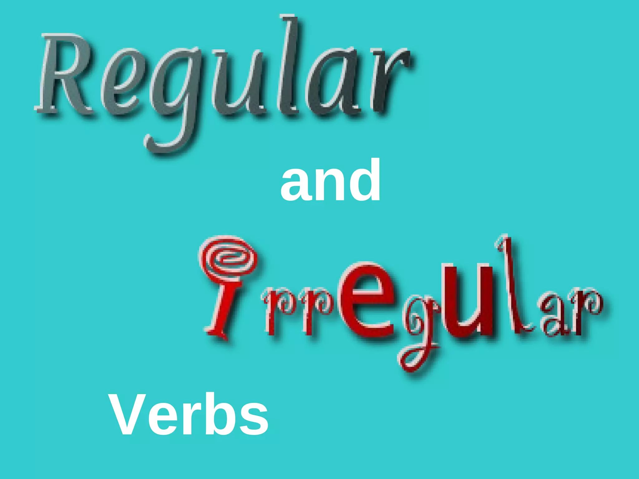 and Verbs