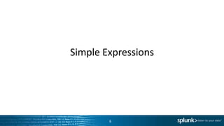 Simple	
  Expressions	
  
6	
  
 