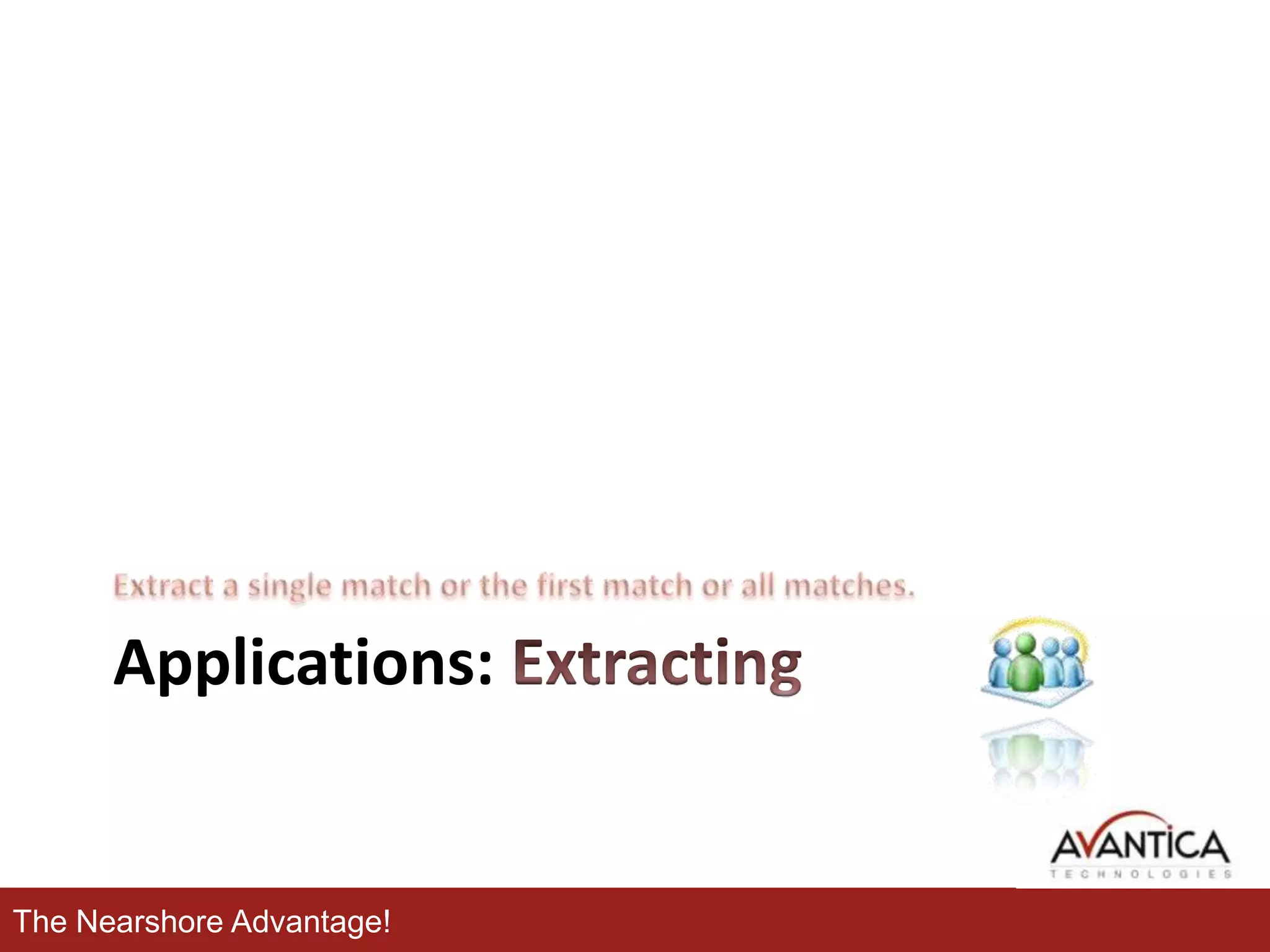 Applications:

The Nearshore Advantage!

 