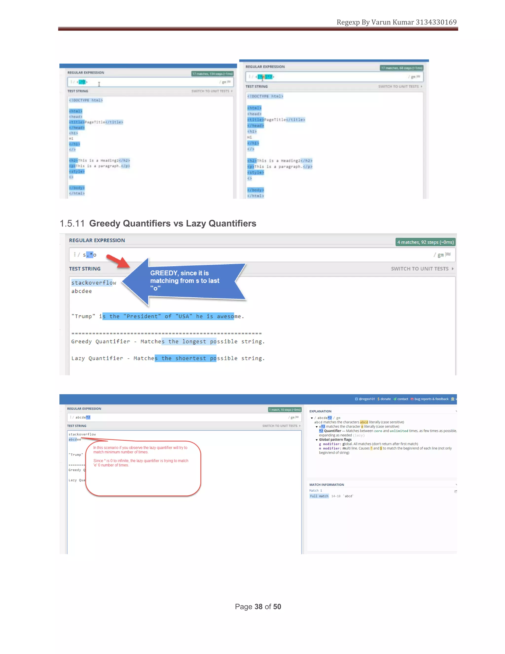 Regexp By Varun Kumar 3134330169
Page 38 of 50
Greedy Quantifiers vs Lazy Quantifiers
 