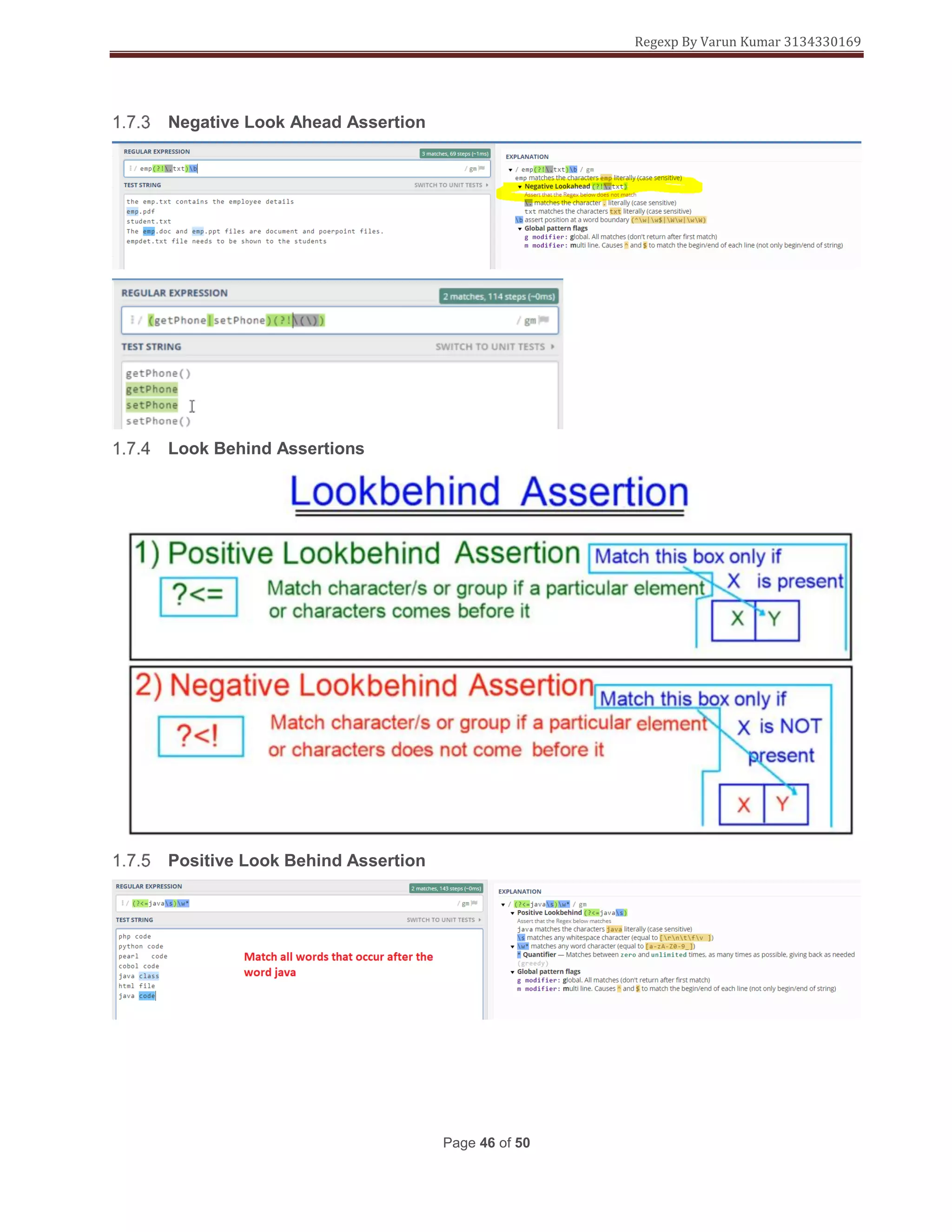 Regexp By Varun Kumar 3134330169
Page 46 of 50
Negative Look Ahead Assertion
Look Behind Assertions
Positive Look Behind Assertion
 