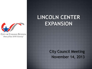 City Council Meeting
November 14, 2013

 