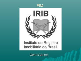 FIMFIM
                                      OBRIGADA!OBRIGADA!
 