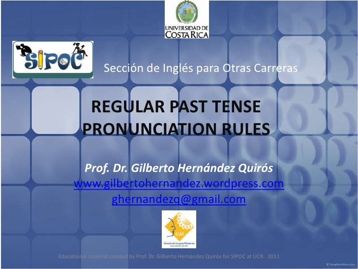 Regular Past Tense Pronunciation Rules Regular Past Tense Pronunciation Rules