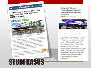 STUDI KASUS
 