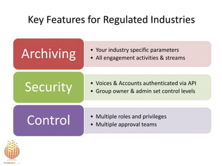 Key Features for Regulated Industries 