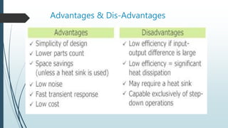 Advantages & Dis-Advantages
 