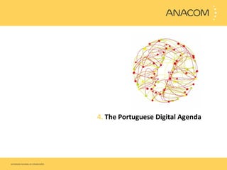 4.  The Portuguese Digital Agenda 
