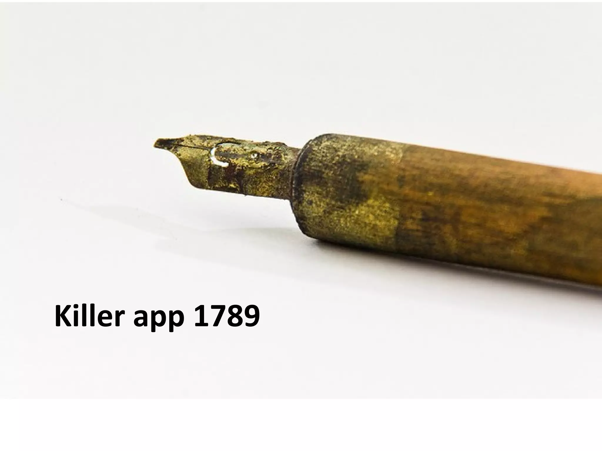 Killer app 1789
 