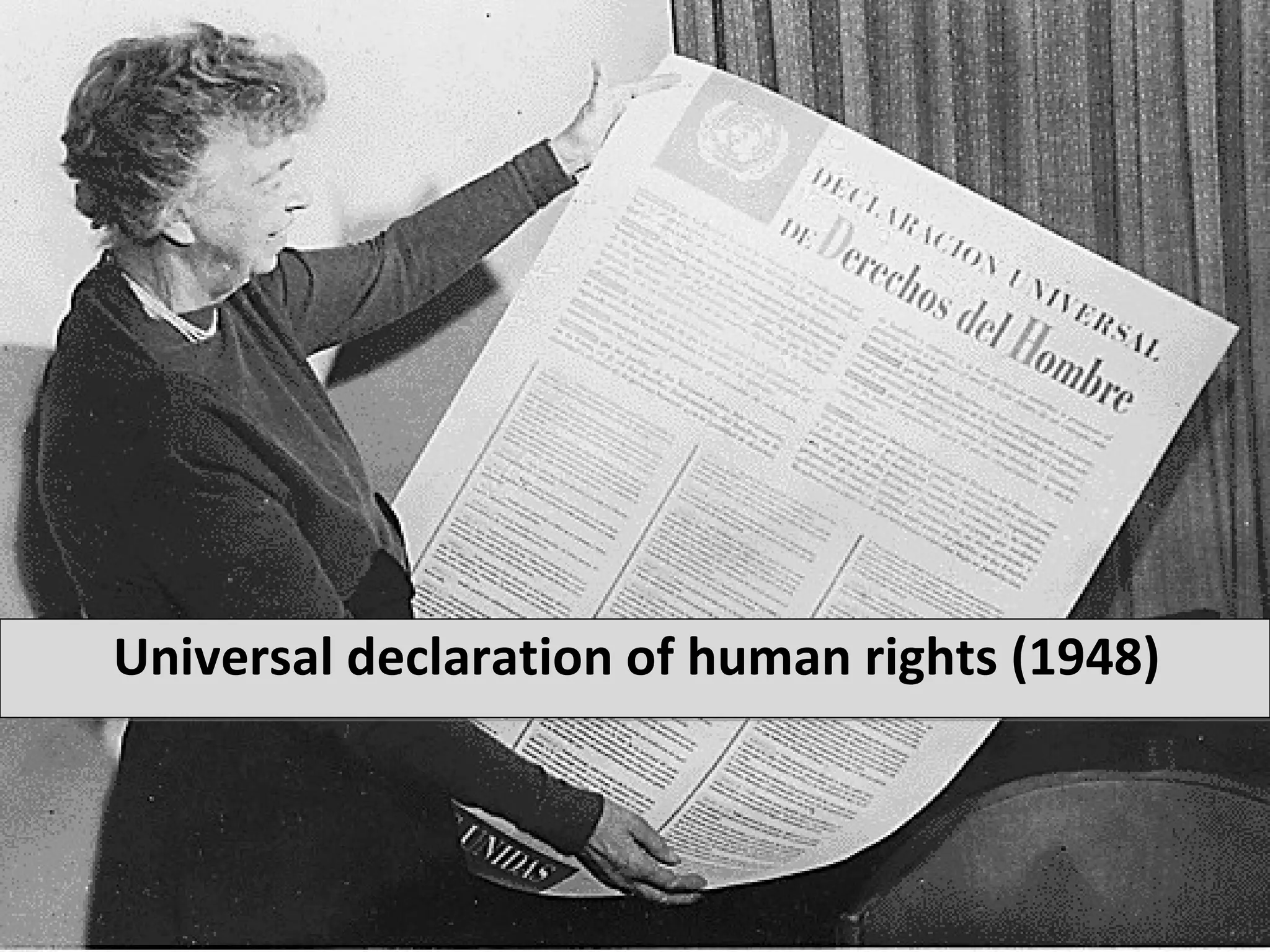 Universal declaration of human rights (1948)
 