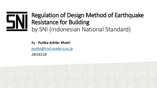 Regulation for earthquake resistance building in Indonesia