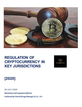 Regulation of cryptocurrency in key jurisdictions