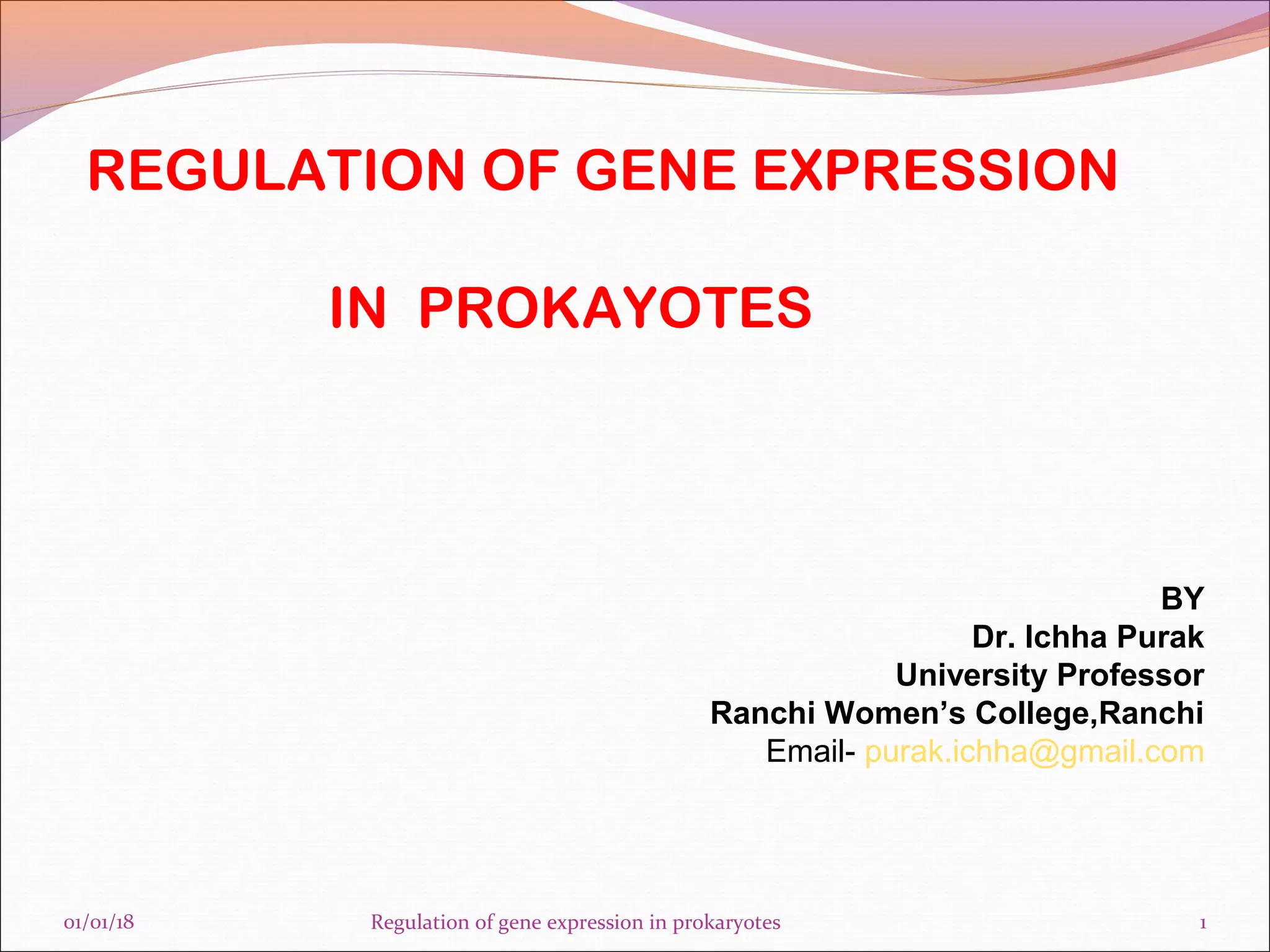 Regulation of gene expression in prokaryotes final | PPT