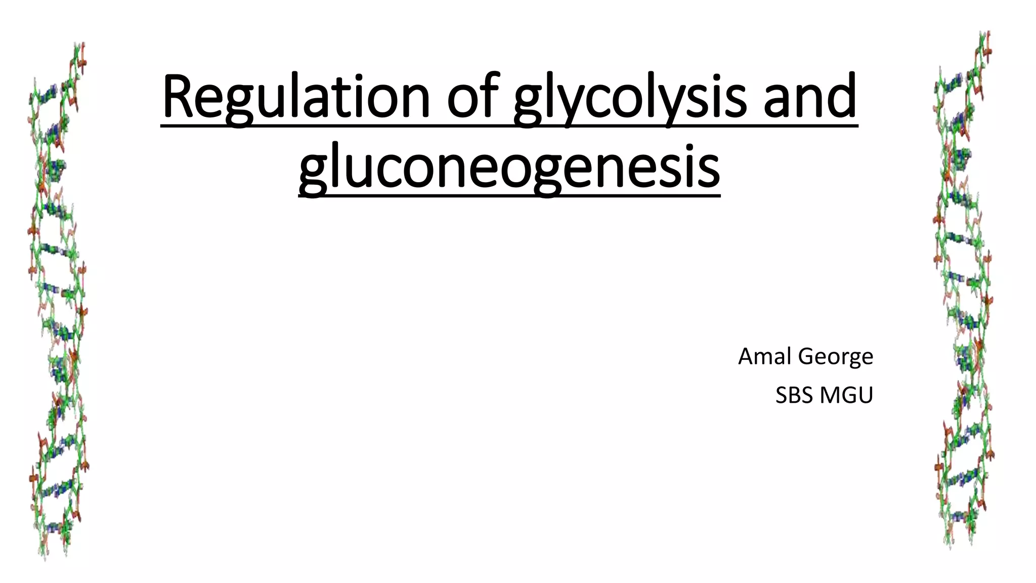 Glycolysis And Gluconeogenesis Ppt