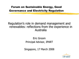 Forum on Sustainable Energy, Good Governance and Electricity Regulation ,[object Object],[object Object],[object Object],[object Object]