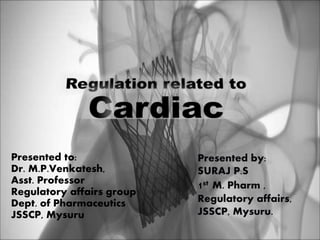 Presented to:
Dr. M.P.Venkatesh,
Asst. Professor
Regulatory affairs group
Dept. of Pharmaceutics
JSSCP, Mysuru
Presented by:
SURAJ P.S
1st M. Pharm ,
Regulatory affairs,
JSSCP, Mysuru.
 