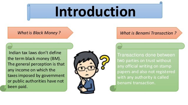Regulation To Curb Black Money And Benami Transaction