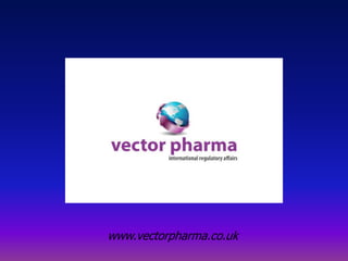 Regulatory affairs consultants vector pharma | PPSX