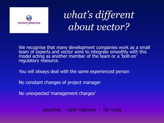 Regulatory affairs consultants vector pharma | PPSX