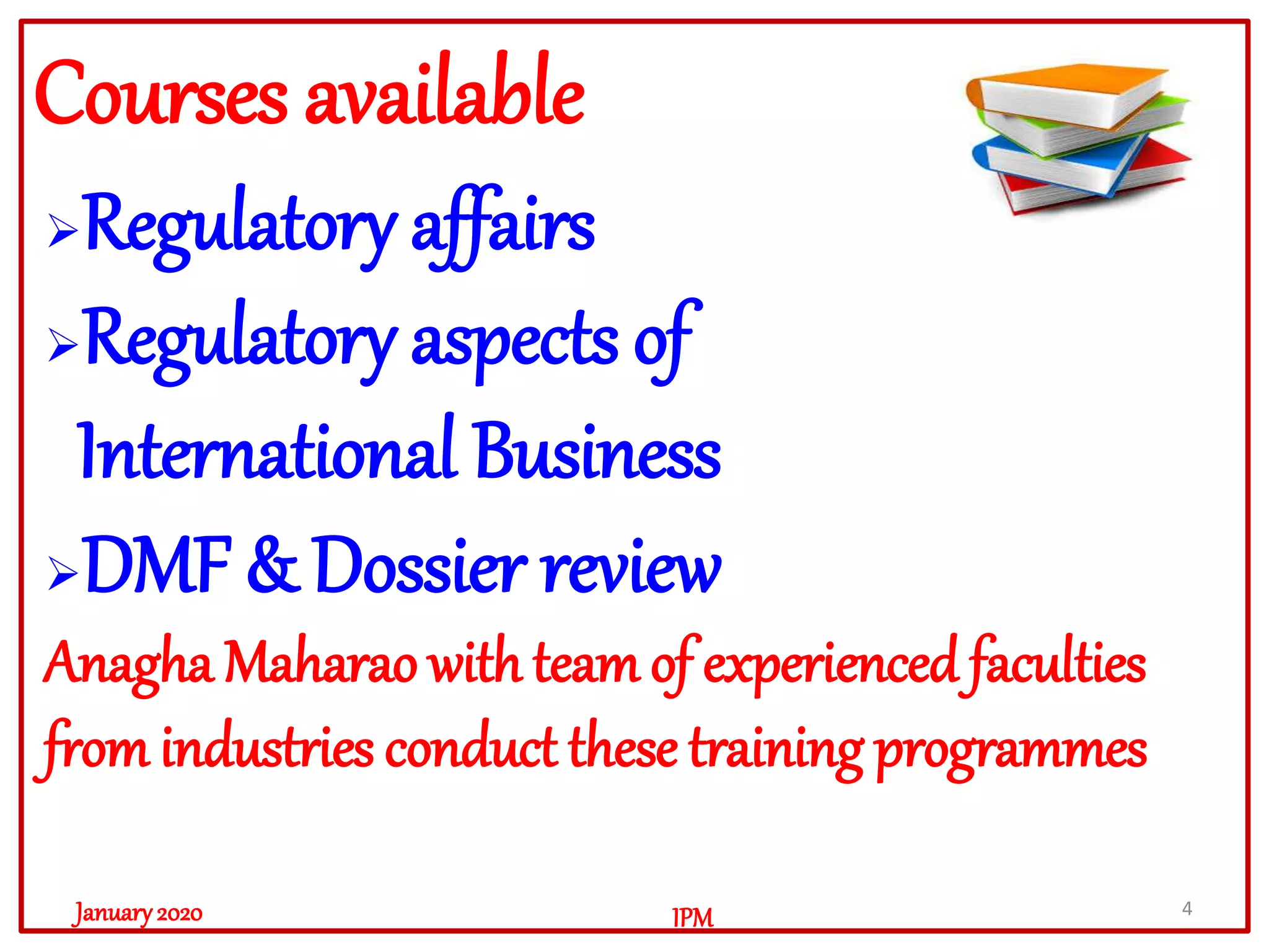 Regulatory Affairs Courses IPM PPT