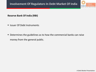 Regulatory Aspects Of Debt Market In India | PPTX