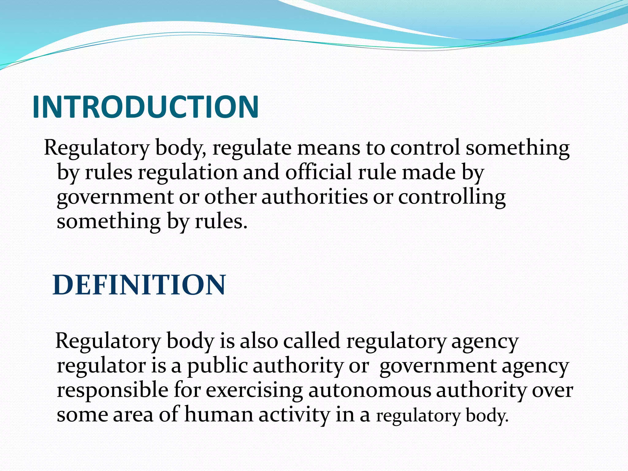 Regulatory body PPT