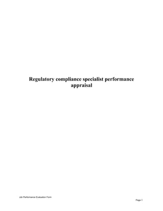 Regulatory compliance specialist performance
appraisal
Job Performance Evaluation Form
Page 1
 