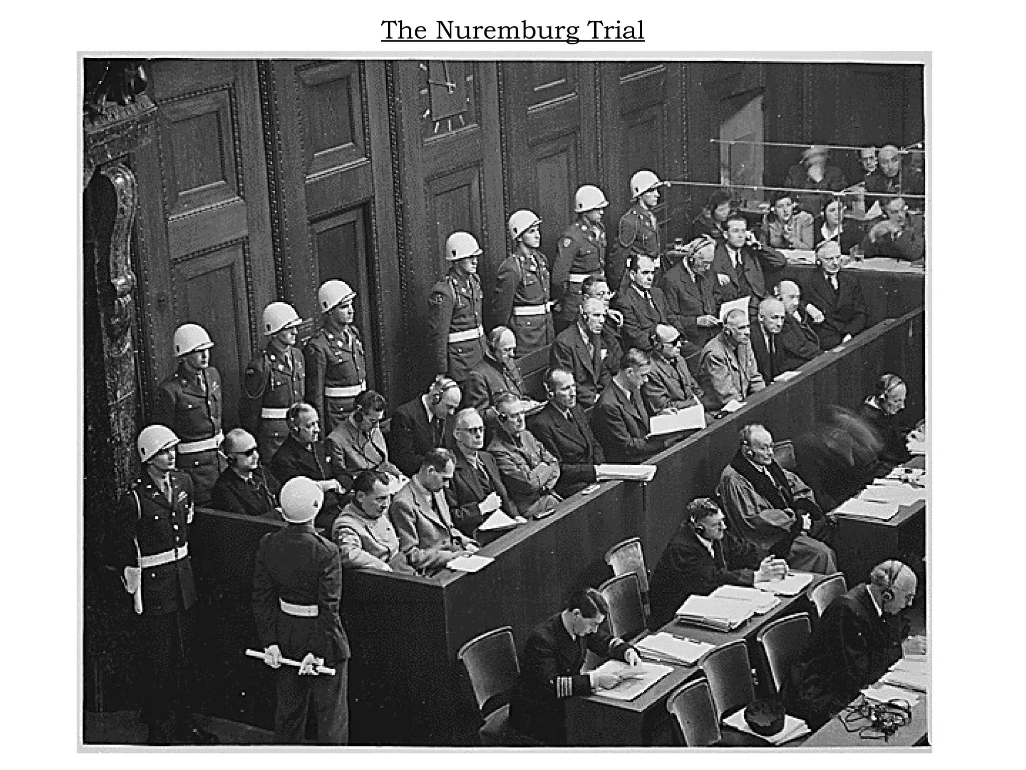 The Nuremburg Trial
 