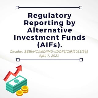Regulatory Reporting by AIF