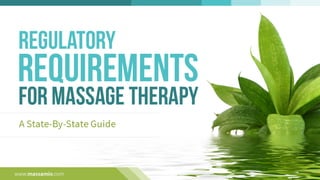 Regulatory Requirements for Massage Therapy