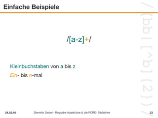 Alle Metazeichen / Zeichenklassen werden als einfaches Zeichen gewertet 