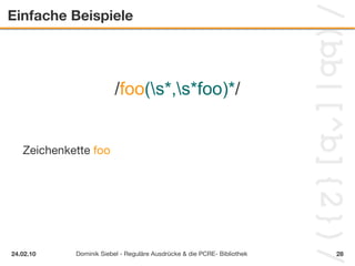 Struktur  Aufbau eines Reges / [a-z]+ / im Delimiter Beliebiges Zeichen 