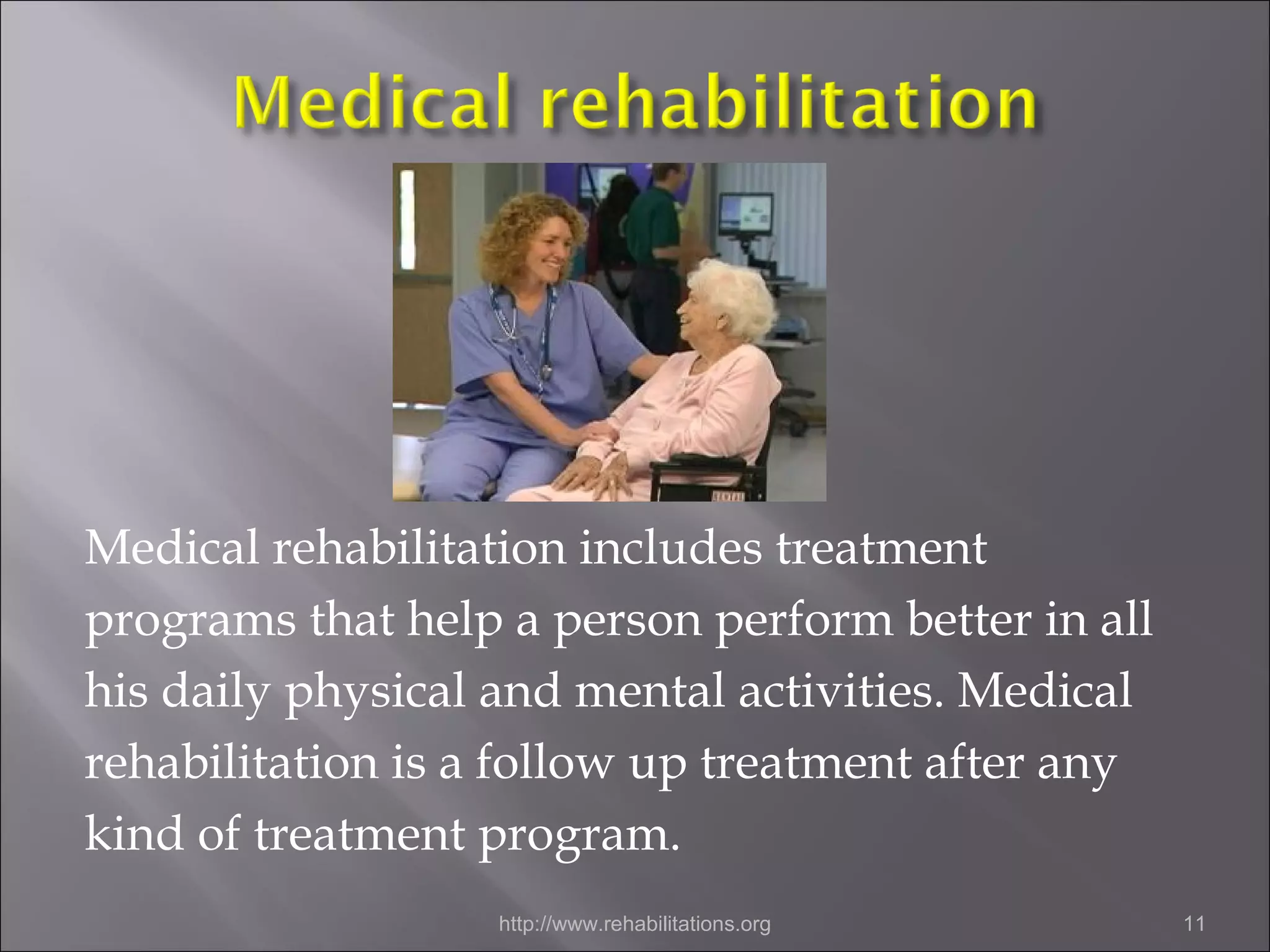Types of Rehabilitation | PPT