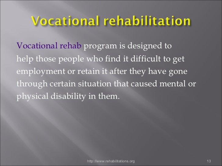 Types of Rehabilitation