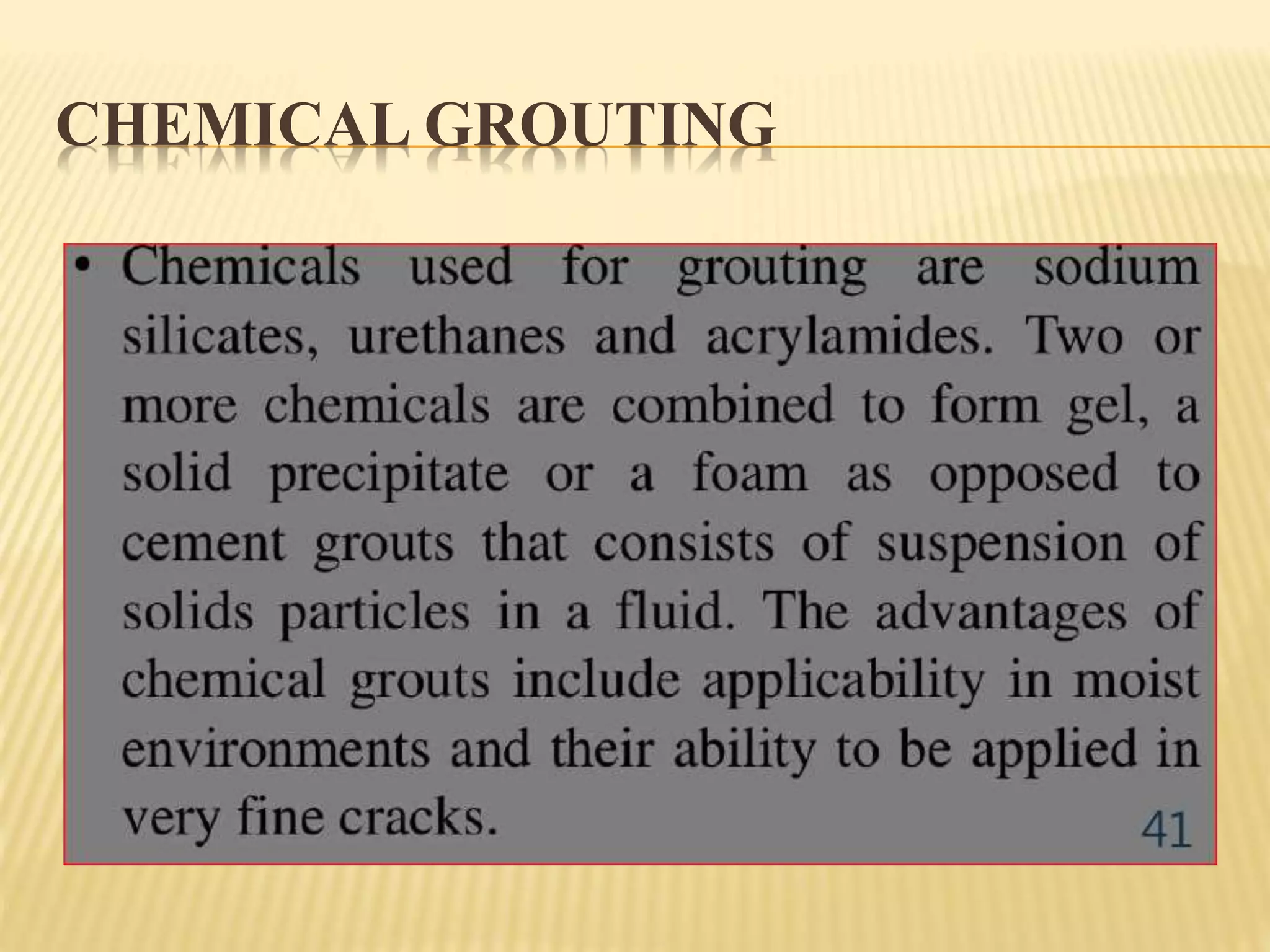CHEMICAL GROUTING
 