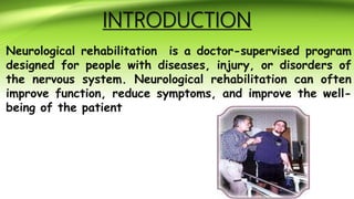 Rehabilitation of patient with neurological deficit | PPTX