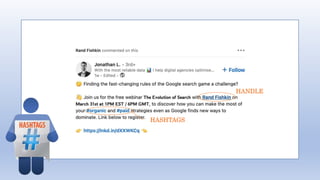 HANDLE
HASHTAGS
 