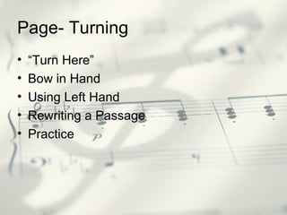 Page- Turning “Turn Here” Bow in Hand Using Left Hand Rewriting a Passage Practice 