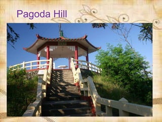 Pagoda Hill
 