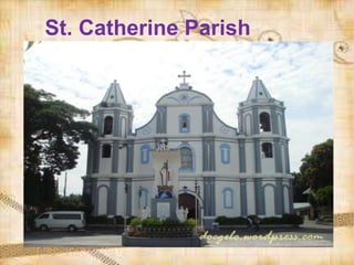 St. Catherine Parish
 