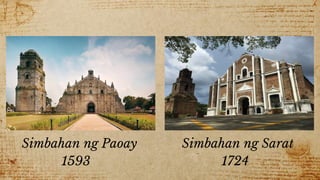 Simbahan ng Paoay Simbahan ng Sarat
1593 1724
 