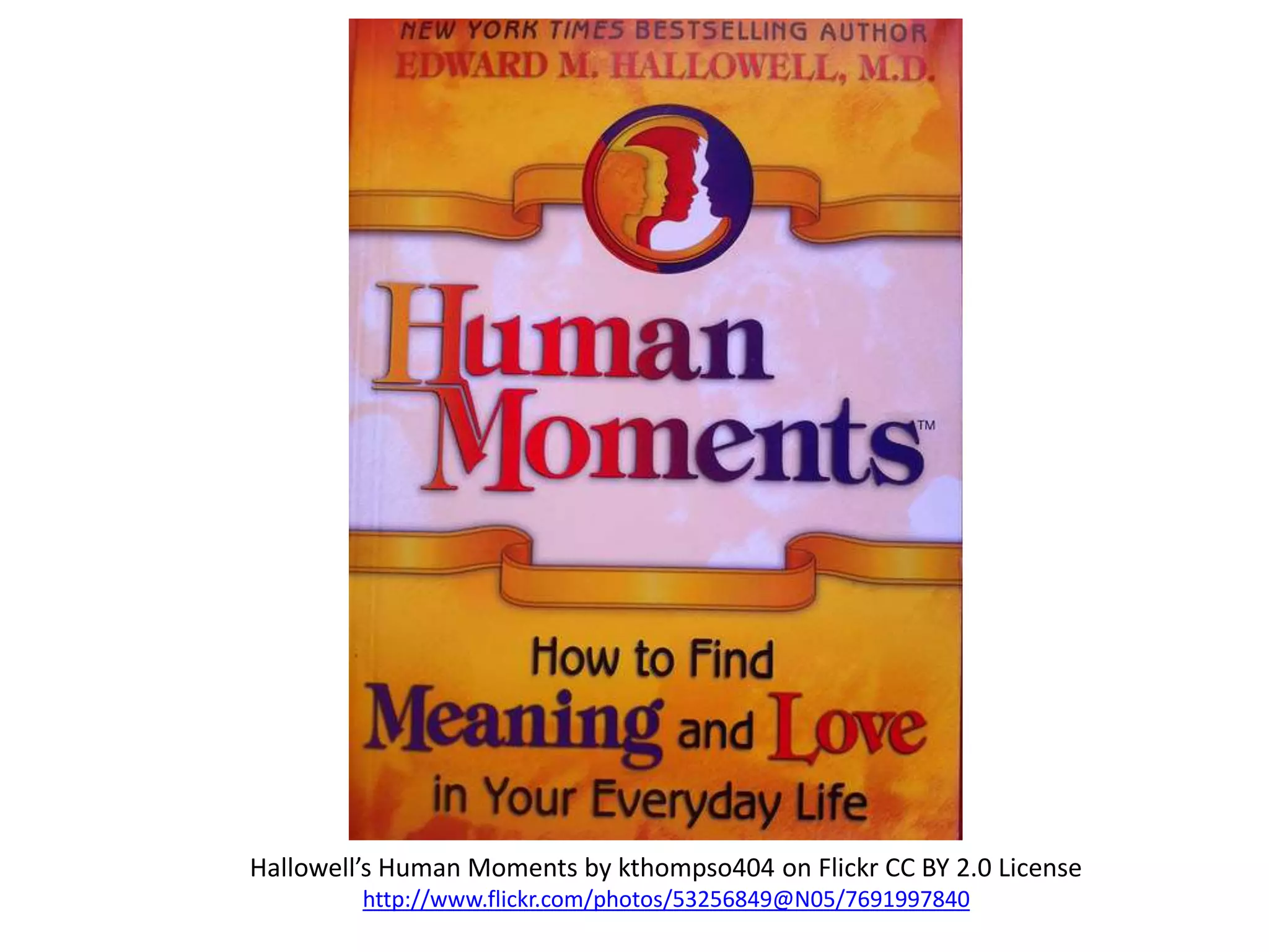 Hallowell’s Human Moments by kthompso404 on Flickr CC BY 2.0 License
http://www.flickr.com/photos/53256849@N05/7691997840
 