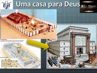 Uma casa para Deus
 