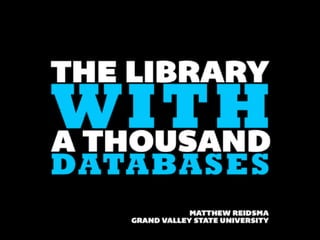 The Library with a Thousand Databases: Web Scale Discovery and The Hero's Journey