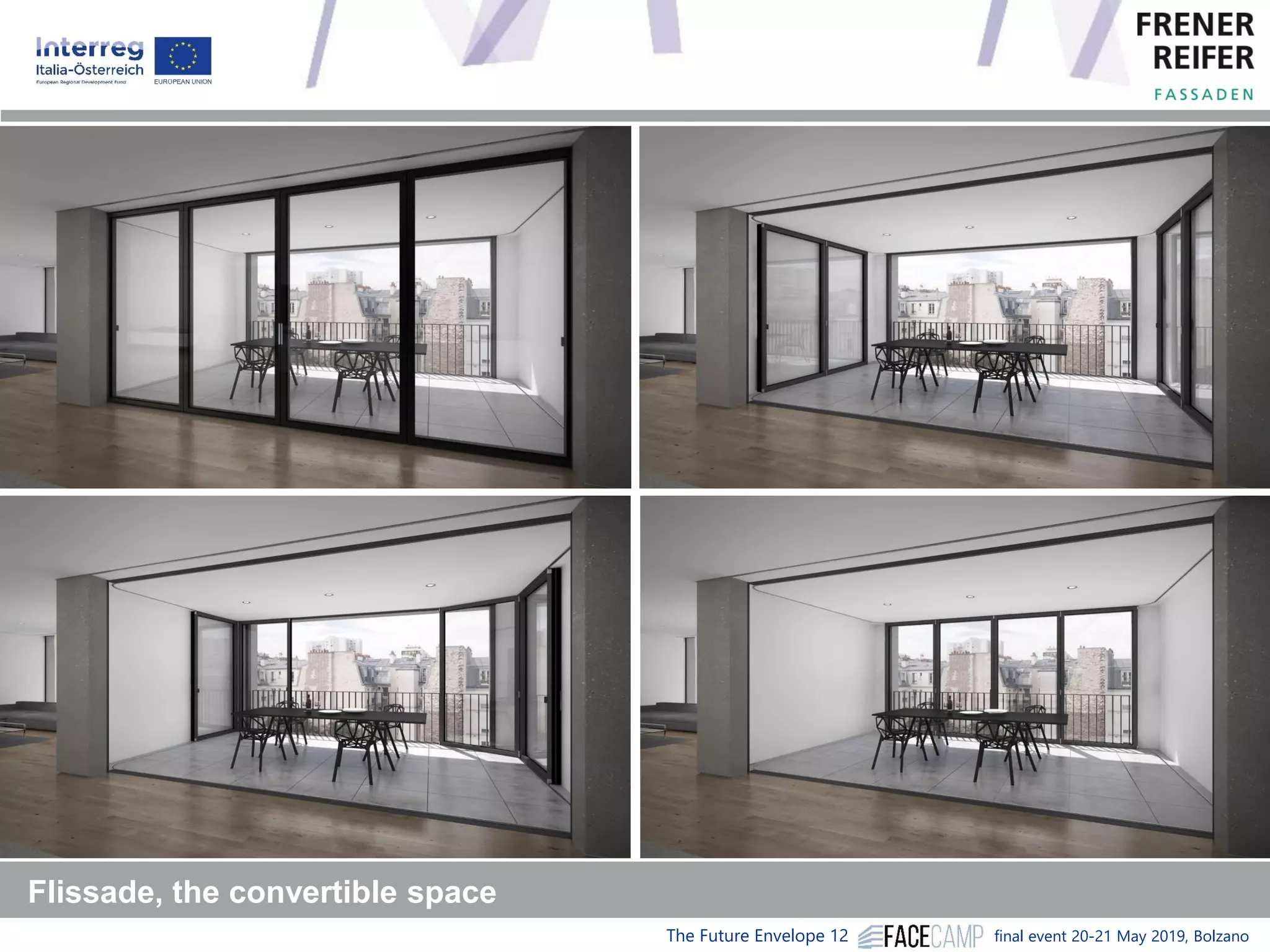 The Future Envelope 12 final event 20-21 May 2019, BolzanoREFERENCES
Flissade, the convertible space
 